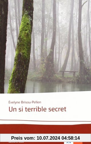 Un si terrible secret: Lektüren Französisch